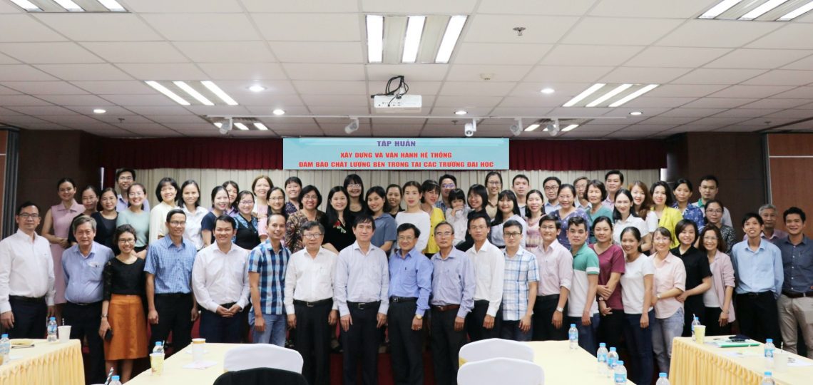 Tập Huấn “Xây Dựng Và Vận Hành Hệ Thống Đảm Bảo Chất Lượng Bên Trong Tại Các Trường Đại Học”