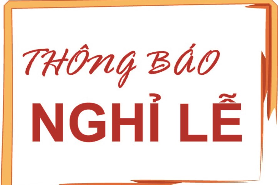 THÔNG BÁO LỊCH NGHỈ LỄ GIỖ TỔ HÙNG VƯƠNG