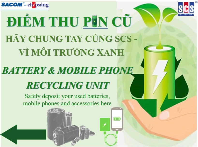 THỰC HIỆN CHƯƠNG TRÌNH "THU HỒI PIN CŨ-HÃY CHUNG TAY CÙNG SCS VÌ MÔI TRƯỜNG XANH" TẠI TÒA NHÀ SCS