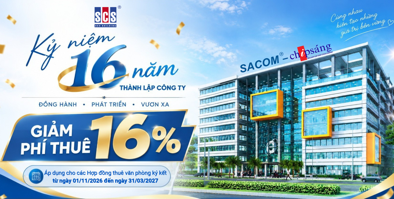 👉 [HOT] [HOT] [HOT] Giảm 16% đơn giá tiền thuê khi ký Hợp đồng thuê từ ngày 01/11/2026 đến ngày 31/03/2027